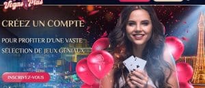 vegasplus ouverture de compte