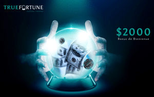 true fortune bonus de bienvenue 2000$