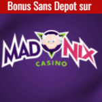 bonus sans depot madnix