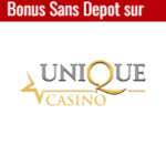 bonus sans depot sur unique casino