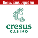 bonus sans depot cresus