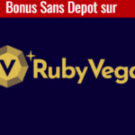 bonus sans depot sur ruby vegas