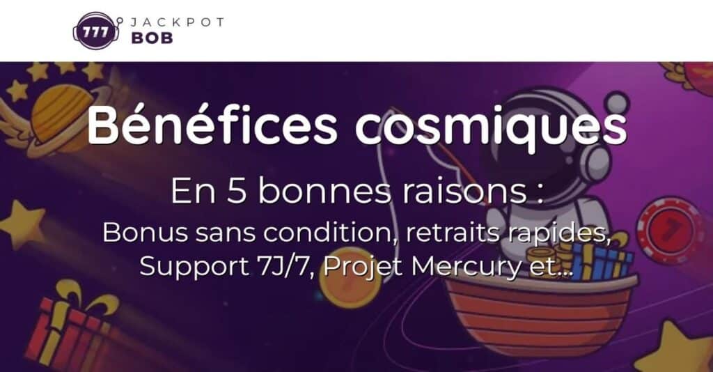 cinq avantages jackpot bob