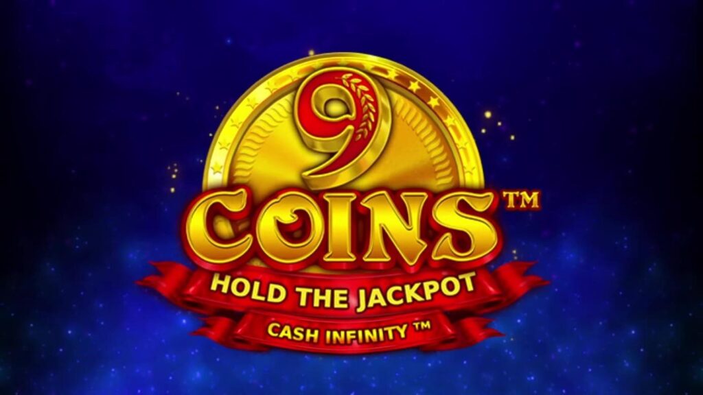 9 Coins Hold The Jackpot Cash Infinity
