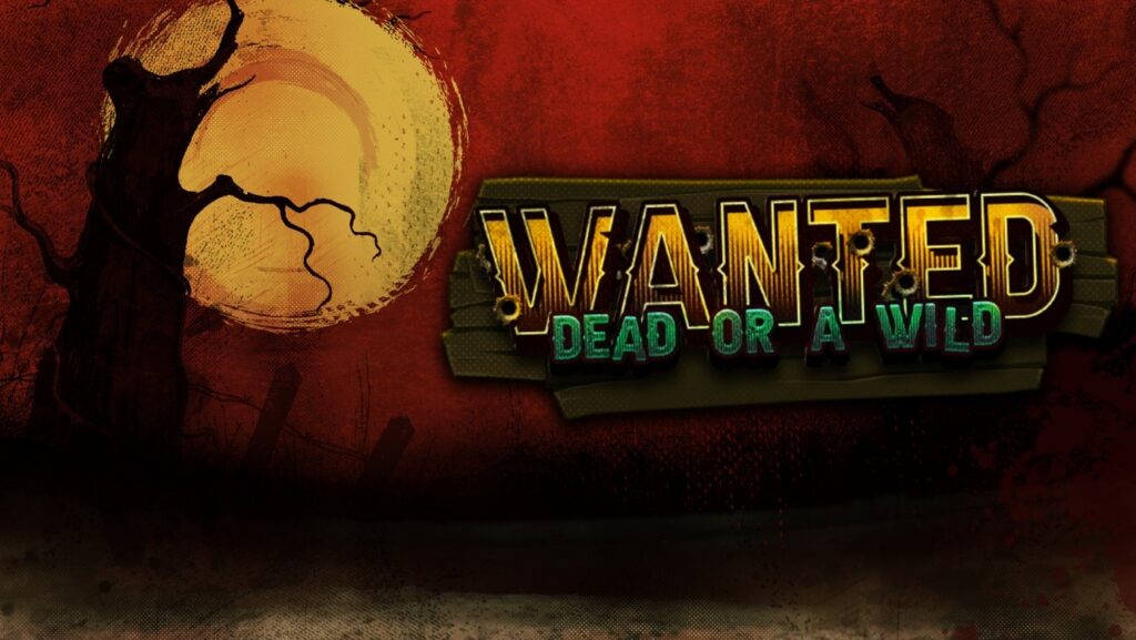 Wanted Dead or a Wild